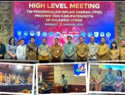 Sekda Lynda Watania Hadiri High Level Meeting Pengendalian Inflasi dan TP2DD di Manado